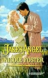 Front cover for the book Jake's Angel by Nicole Foster