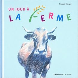 Un jour à la ferme
