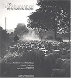 Transhumance sur la route des alpages by