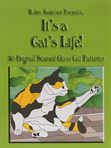It's a Cat's Life! by Robin Anderson