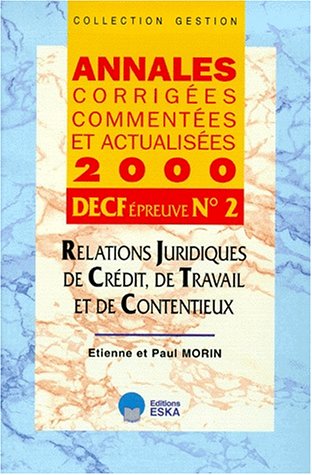 Relations juridiques de crédit, de travail et de contentieux