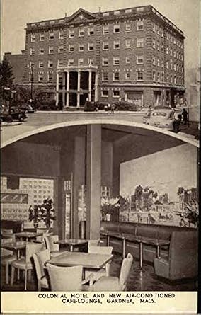 The Colonial Hotel Gardner, Massachusetts MA Original Vintage Postcard