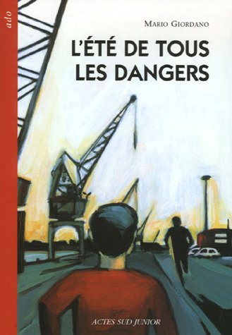 L' été de tous les dangers