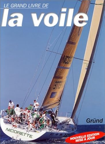 Download Le Grand Livre de la voile PDF