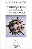 Introduction au siècle des menaces by