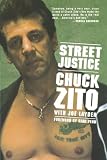 STREET JUSTICE by CHUCK ZITO