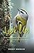 Look Up!: Birds and Other Natural Wonders Just Outside Your Window by Woody Wheeler