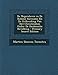 De Negerslaven in De Kolonie Suriname En De Uitbreiding Van Het Christendom Onder De Heidensche Bevolking - Primary Source Edition (Dutch Edition)