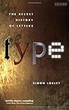 Type: The Secret History of Letters cover