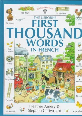 First Thousand Words in French (Usborne First Thousand Words