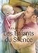 Les Enfants du Silence (French Edition) by 