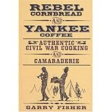 Rebel Cornbread and Yankee Coffee