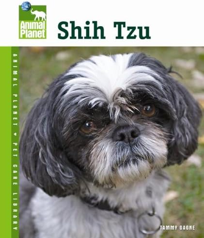 Shih Tzu (Animal Planet Pet Care Library)