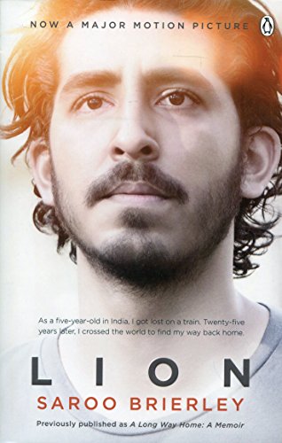 Lion: A Long Way Home, by Saroo Brierley