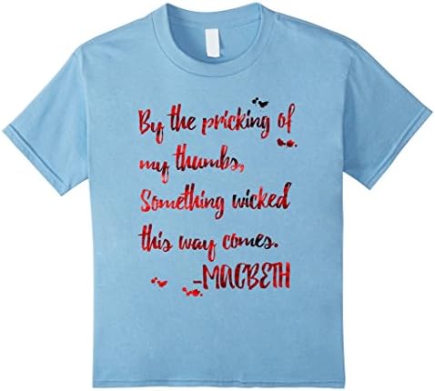 Kids Will Shakespeare Inspired Macbeth T-Shirt. Macbeth Play Tee 6 Baby Blue
