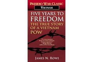Five Years to Freedom: The True Story of a Vietnam POW