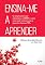 Livro Ensina-me a Aprender: O empresário que reinventou a SEMP e criou uma joint venture com a gigante chinesa TCL