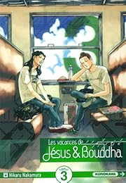 Les  vacances de Jésus & Bouddha
