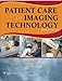 Patient Care in Imaging Technology