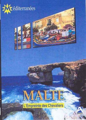 Malte - L'empreinte Des Chevaliers