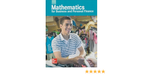 Glencoe Mathematics For Business And Personal Finance Student Edition Lange Hs Business Math Mcgraw Hill 9780021400966 Books