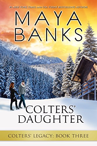 Colters' Daughter (Colters' Legacy Book 3)