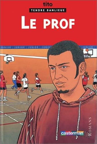 Download Tendre banlieue (junior), tome 2 : Le Prof PDF