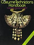 The Costume Technician's Handbook: A Complete Guide for Amateur and Professional Costume Technicians