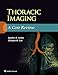 Thoracic Imaging: A Core Review