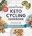 The Everything Keto Cycling Cookbook: 300 Recipes for Starting--and Maintaining--the Keto Lifestyle by Lindsay Boyers