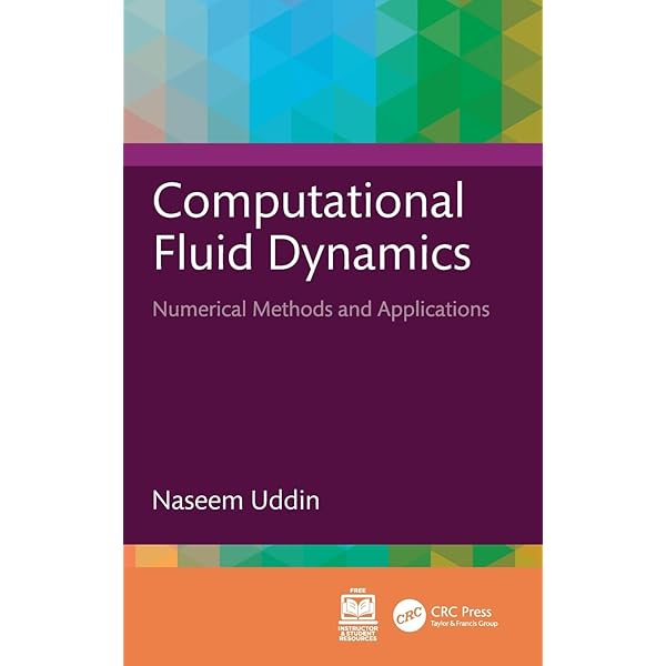 Fluid Dynamics: Theory, Computation, and Numerical Simulation