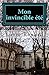 Mon invincible été (French Edition) by Lucie Renard, Florine Berthe