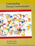 Understanding Human Communication, Adler, Ronald B., 0155073141