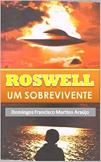 Livro ROSWELL: Um Sobrevivente