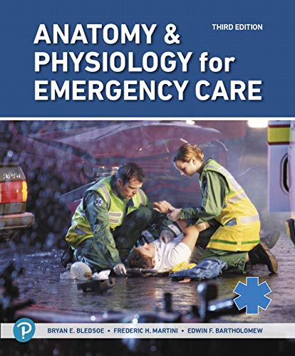 Anatomy And Physiology For Emergency Care