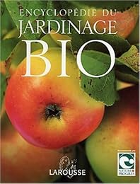 Encyclopédie du jardinage bio