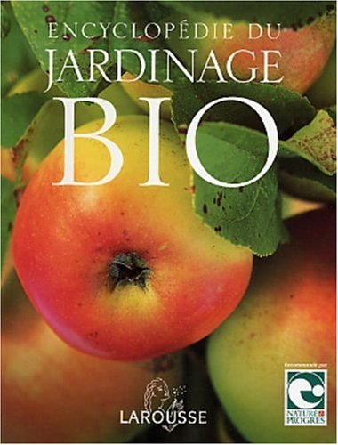 Encyclopédie du jardinage bio