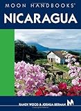 Moon Handbooks Nicaragua by Randall Wood, Joshua Berman