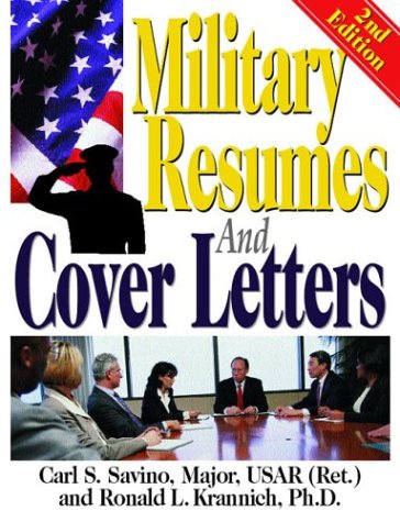 Military Resumes and Cover Letters (Military Resumes & Cover Letters)