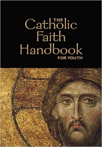 The Catholic Faith Handbook for Youth, by Brian Singer-Towns
