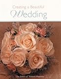Creating a Beautiful Wedding by 
