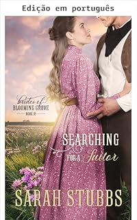 Livro Em busca de um pretendente (Noivas de Blooming Grove Livro 2)