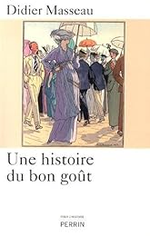 Une  histoire du bon goût