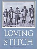 Front cover for the book The Loving Stitch: A History of Knitting and Spinning in New Zealand by Heather Nicholson