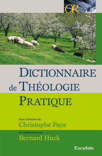 Dictionnaire de théologie pratique