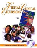 Virtual Clinical Excursions 1.0 to Accompany Basic Nursing : Essentials for Practice, Potter, Patricia A., 0323018912
