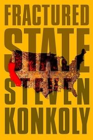 Fractured State: A Post-Apocalyptic Thriller