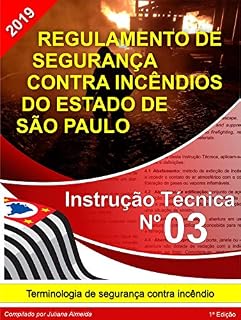 Livro Instrução Técnica Nº 03/2019 - Terminologia de segurança contra incêndio: Regulamento de Segurança Contra Incêndio