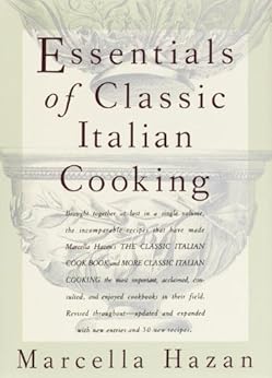 Essentials of Classic Italian Cooking by [Hazan, Marcella]