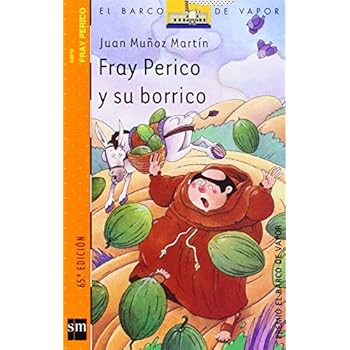 Fray Perico y su borrico (Barco de Vapor Naranja) Fray Perico y su borrico (Barco de Vapor Naranja)